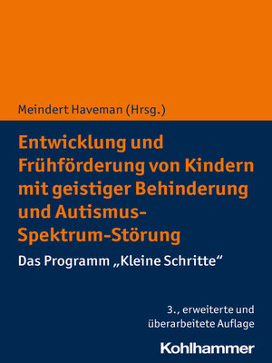 cover image of Entwicklung und Frühförderung von Kindern mit geistiger Behinderung und Autismus-Spektrum-Störung